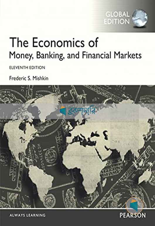 The Economics of Money, Banking and Financials Markets