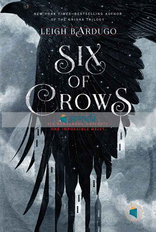 Six of Crows ( The Six of Crows Duology , Book 1 ) ( High Quality )