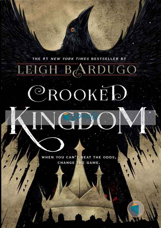 Crooked kingdom ( The Six of Crows Duology , Book 2 ) ( High Quality )
