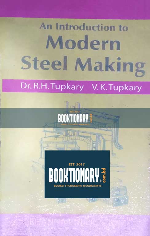 An Introduction to Modern Steel Making