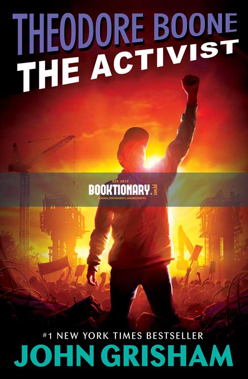 The Activist  ( Theodore Boone series, book 4 ) ( High Quality )
