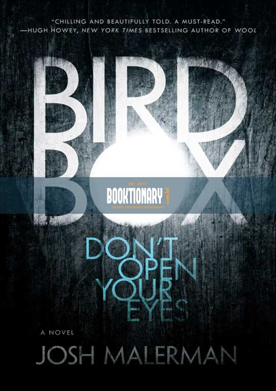 Bird Box - A Novel ( High Quality )