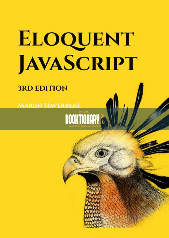 Eloquent Javascript ( A Modern Introduction to Programming )