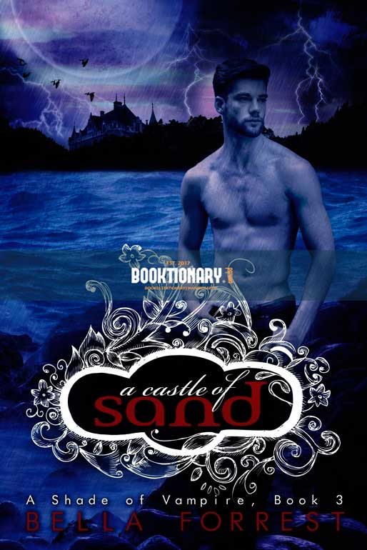 A Castle of Sand  ( A Shade of Vampire series, book 3 ) ( High Quality )