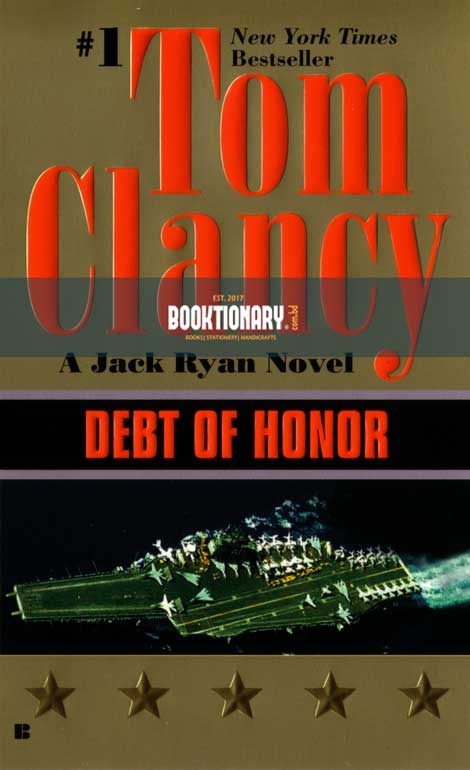 Debt of Honor ( Jack Ryan Series, Book 7 ) ( High Quality )