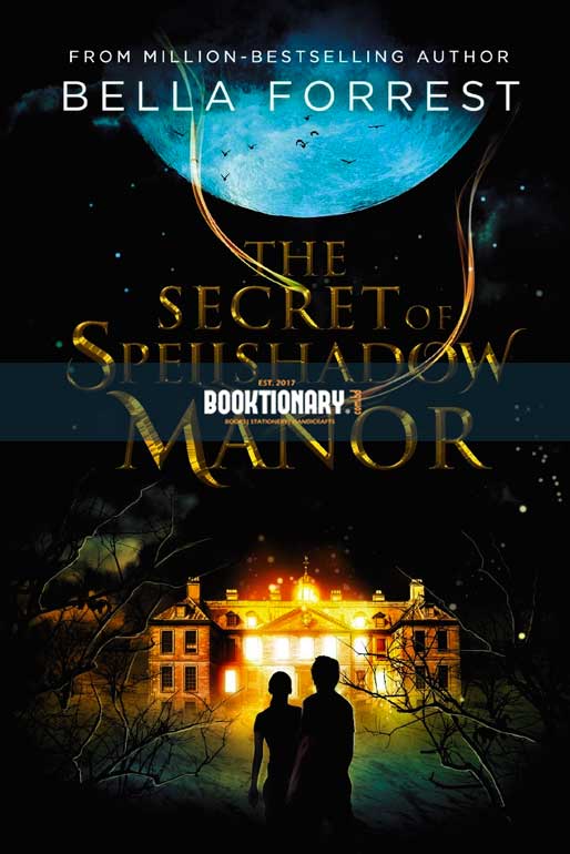 The Secret of Spellshadow Manor  ( Spellshadow Manor series, book 1 ) ( High Quality )