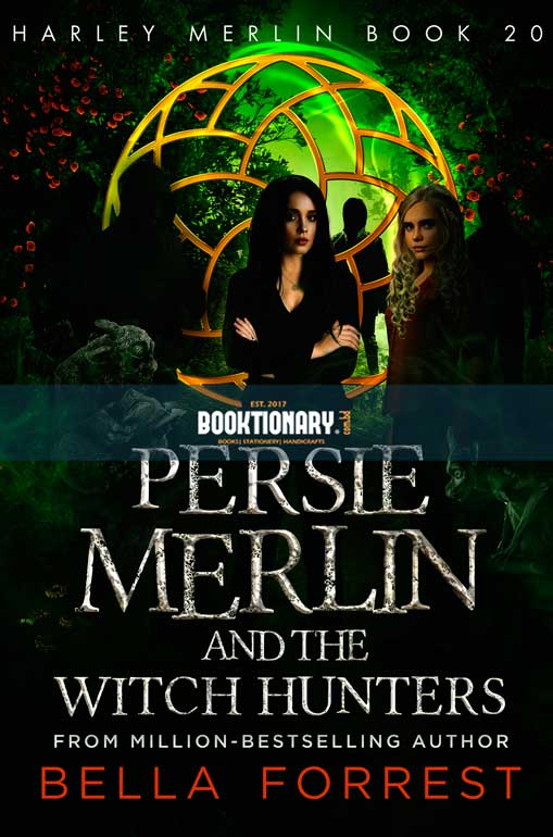 Persie Merlin and the Witch Hunters ( Harley Merlin series, book 20 ) ( High Quality )