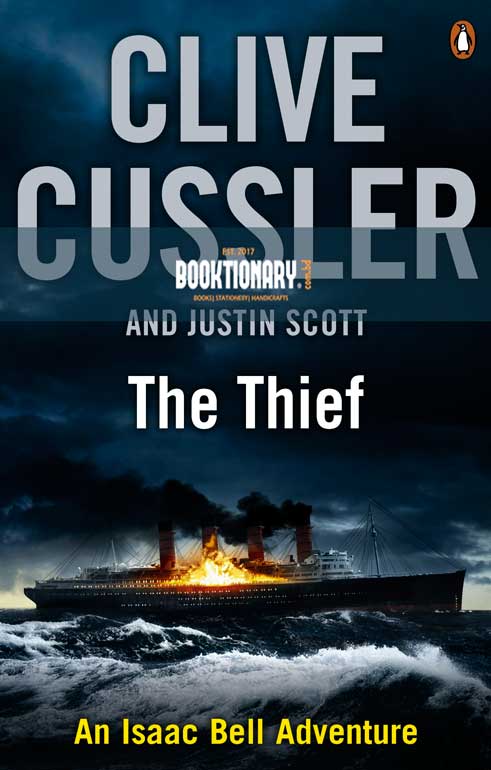 The Thief ( Isaac Bell Series, Book 5 ) ( High Quality )