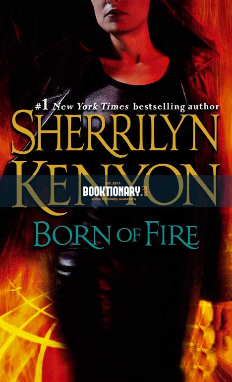 Born of Fire  ( The League: Nemesis Rising series, book 2 ) ( High Quality )