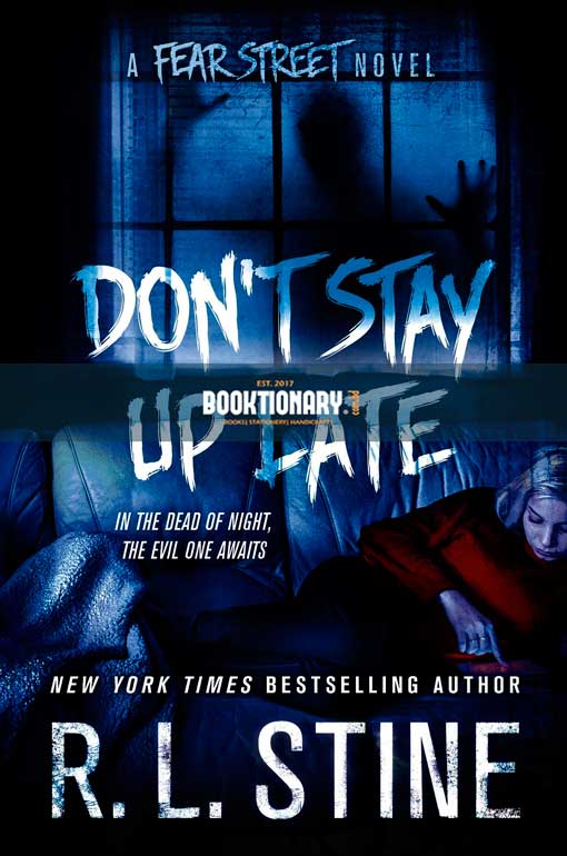 Don't Stay Up Late  ( Fear Street Relaunch series, book 2 ) ( High Quality )