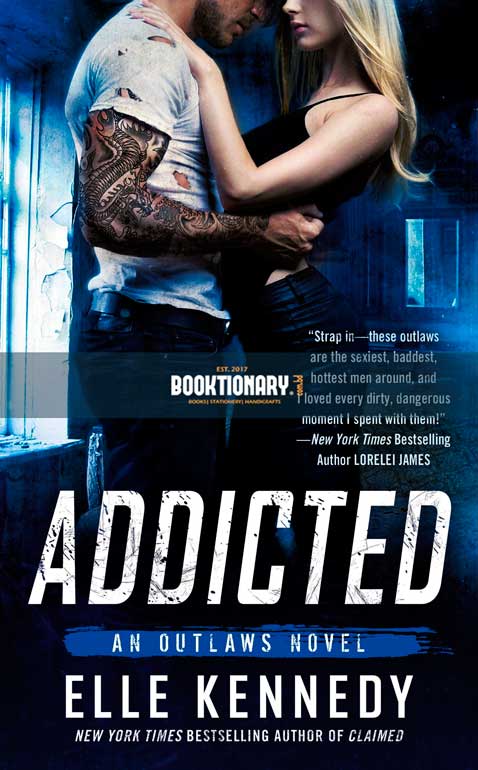 Addicted  ( Outlaws series, book 2 ) ( High Quality )
