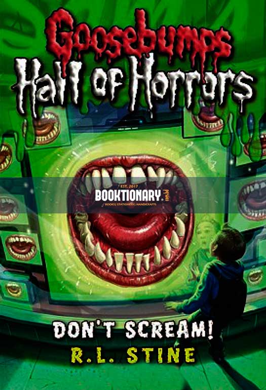 Don't Scream ! ( Goosebumps : Hall Of Horrors series, book 5 ) ( High Quality )