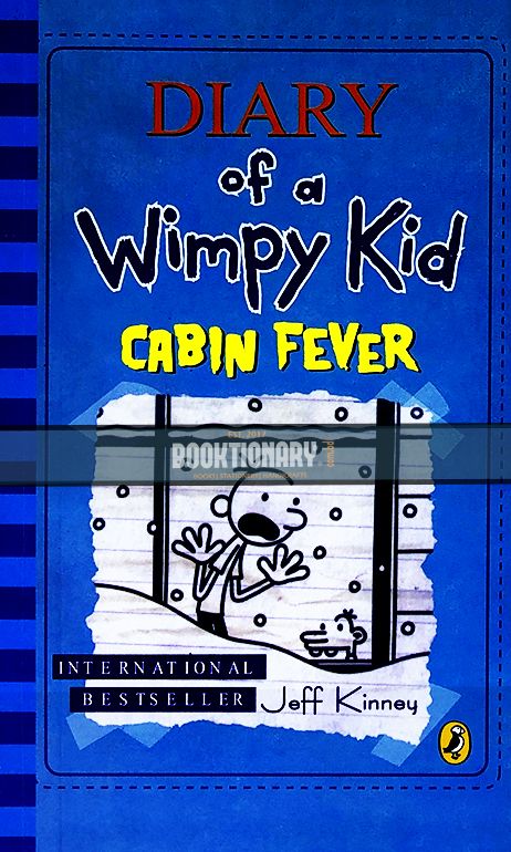 Cabin Fever ( Diary of a Wimpy Kid Series, Book 6 )