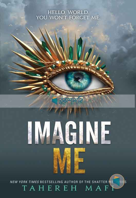 Imagine Me ( Shatter Me Series, book 6 ) ( high quality )