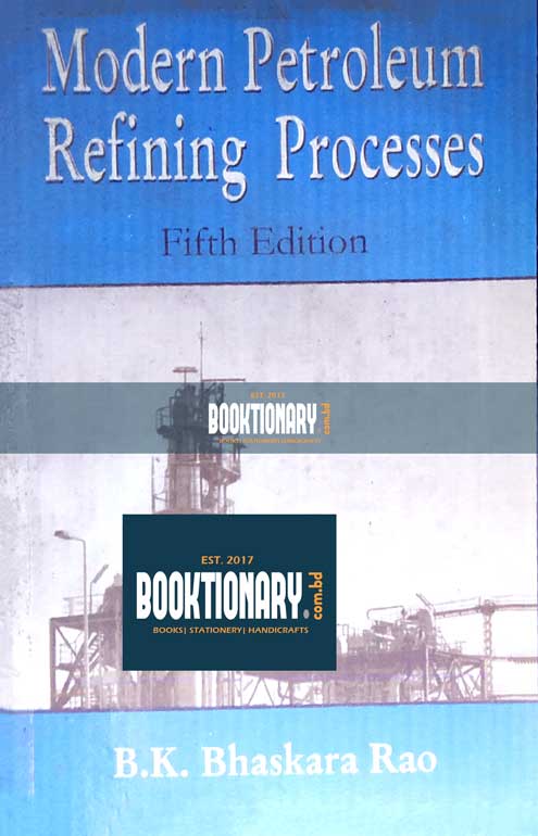 Modern Petroleum Refining Processes