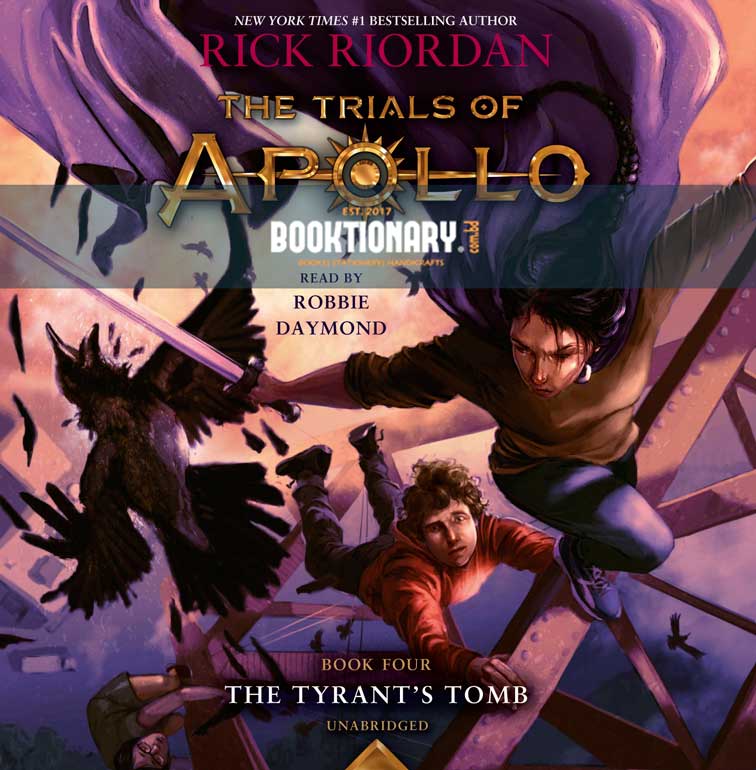 The Tyrant’s Tomb ( The Trials of Apollo series, Book 4 ) ( High Quality )