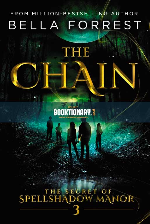 The Chain  ( The Secret of Spellshadow Manor series, book 3 ) ( High Quality )