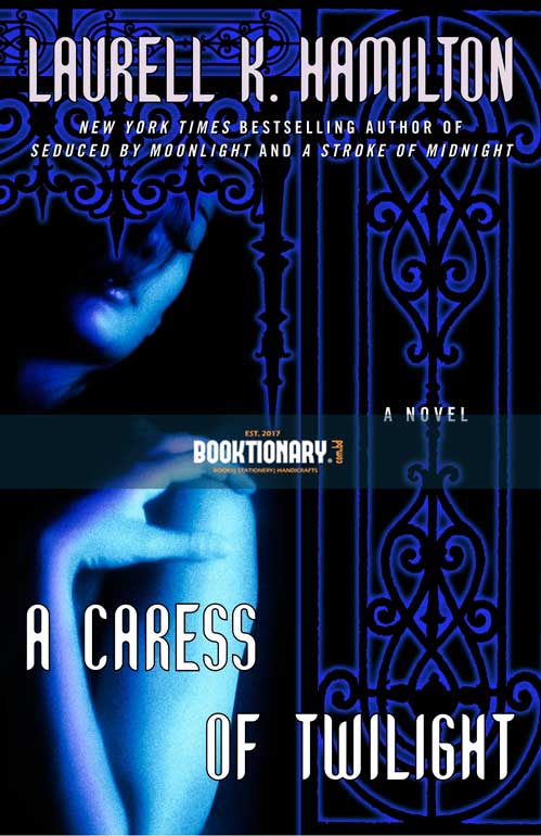 A Caress of Twilight  ( Merry Gentry series, book  2 ) ( High Quality )