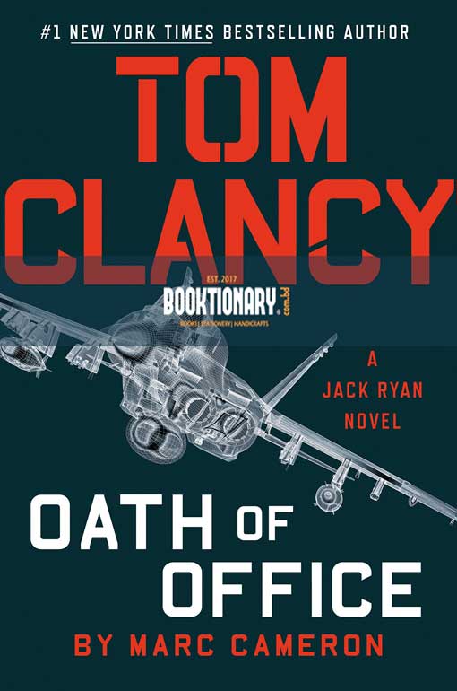 Oath of Office ( Jack Ryan, Jr. Series, Book 12 ) ( High Quality )