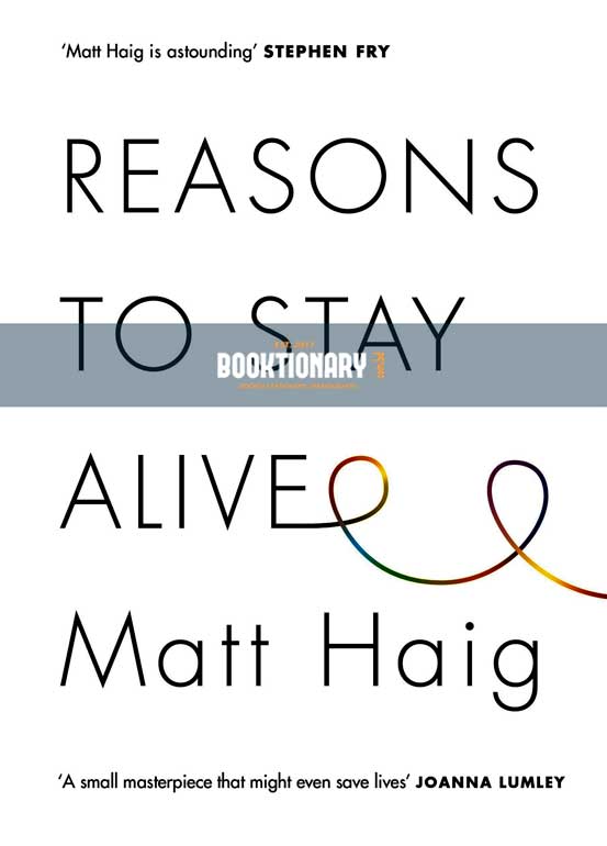 Reasons to Stay Alive ( High Quality )