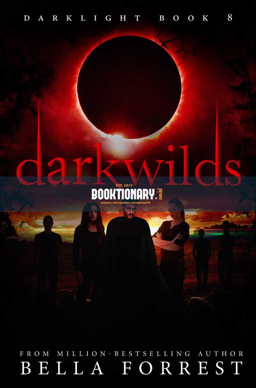 Darkwilds ( Darklight series, book 8 ) ( High Quality )