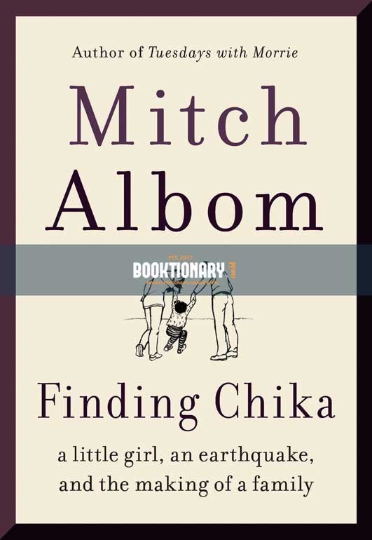 Finding Chika: A Little Girl, an Earthquake, and the  Making of a Family ( High Quality )