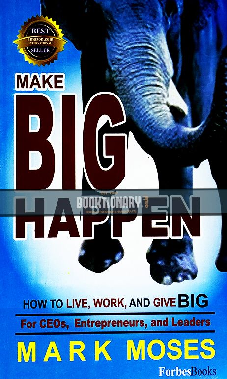 Make Big Happen