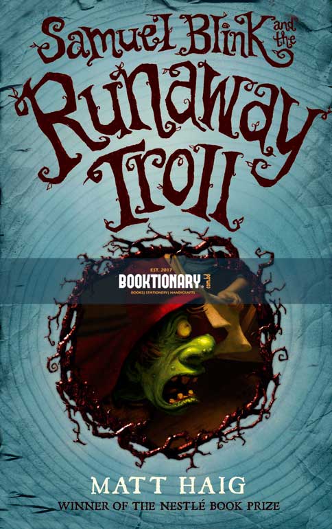 Samuel Blink and the Runaway Troll  ( Shadow Forest series, book 2 ) ( High Quality )