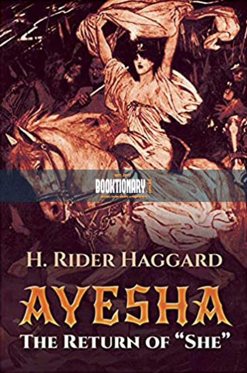 Ayesha The Return of She ( Ayesha Series, Book 2 )