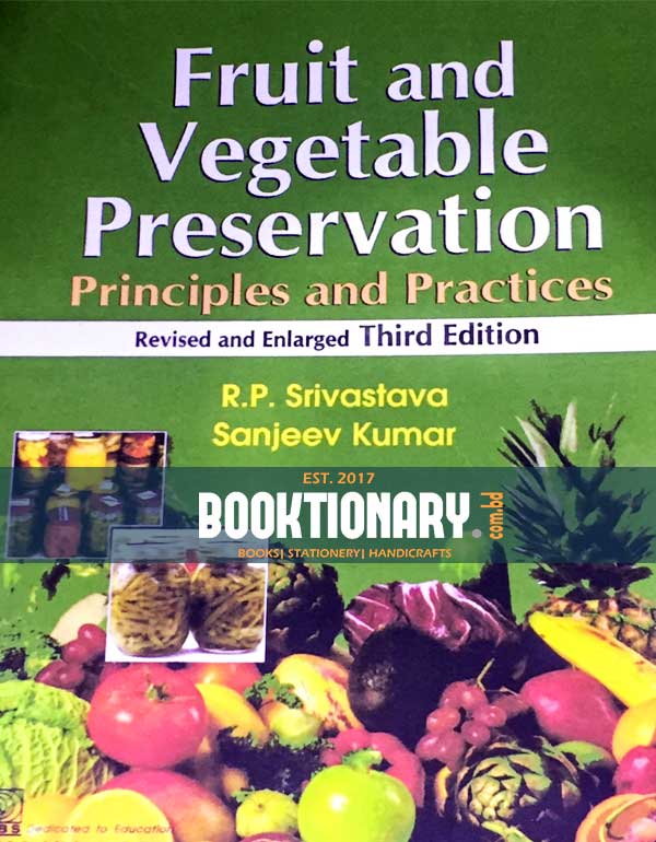 Fruit And Vegetable Preservation Principles and Practices