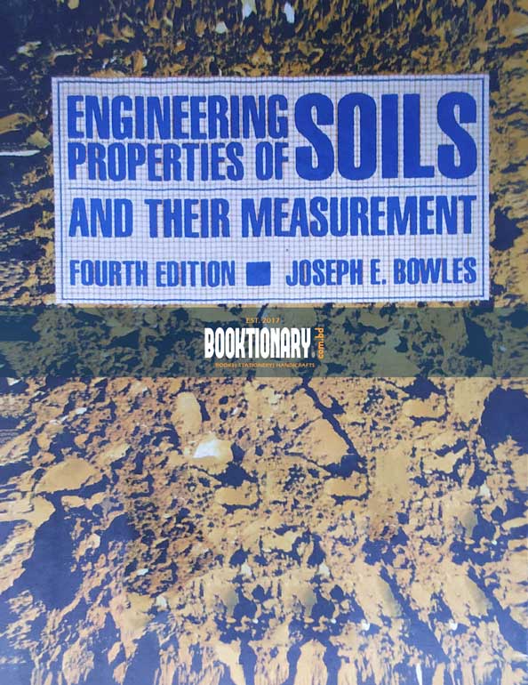 Engineering Properties of Soils and Their Measurement