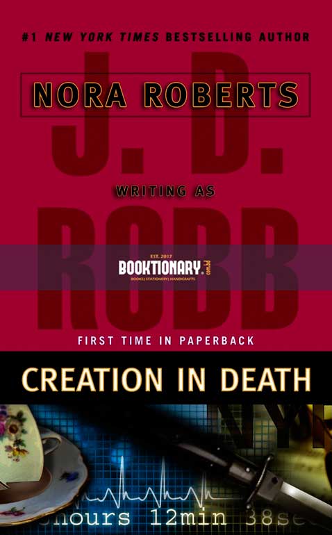Creation in Death  ( In Death series, book 25 ) ( High Quality )