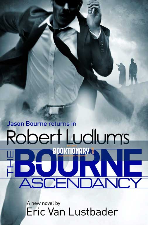 The Bourne Ascendancy ( Jason Bourne Series, Book 12 ) ( High Quality )