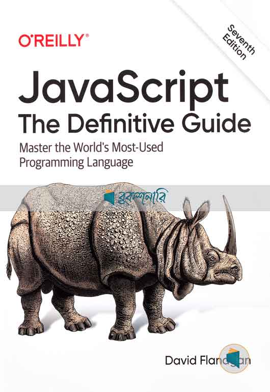 JavaScript: The Definitive Guide: Master the World's Most-Used Programming Language ( high quality )