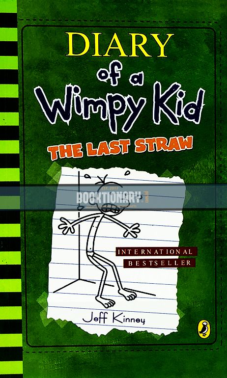 The Last Straw ( Diary of a Wimpy Kid Series, Book 3 )