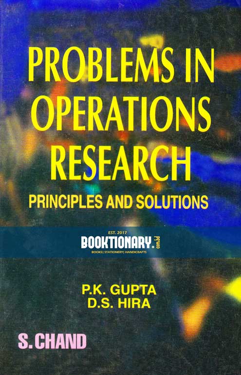 Problems In Operations Research ( Principles and Solutions)