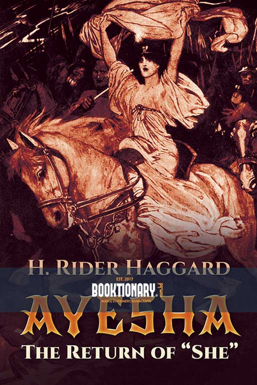 Ayesha: The Return of She ( Ayesha Series, Book 2 ) ( High Quality )