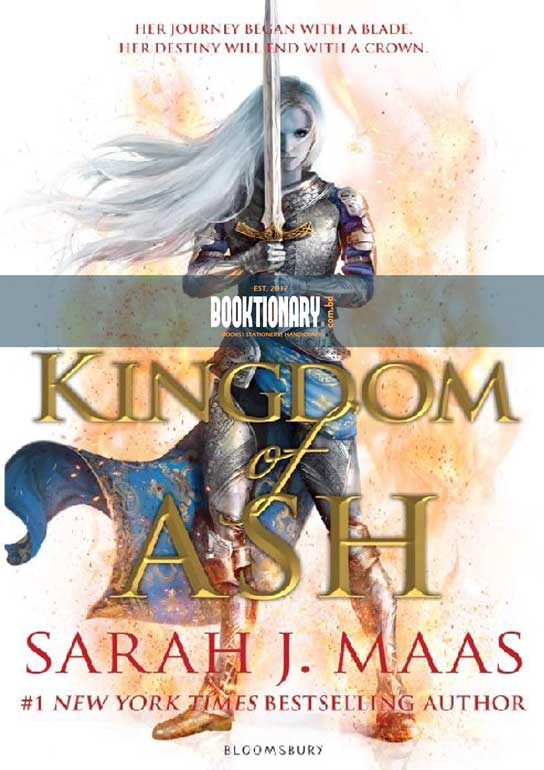 kingdom of Ash ( Throne of Glass Series, Book 7 ) (high Quality )
