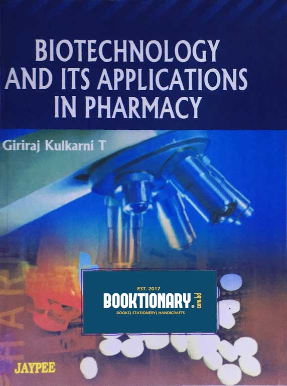 BIOTECHNOLOGY AND ITS APPLICATIONS IN PHARMACY