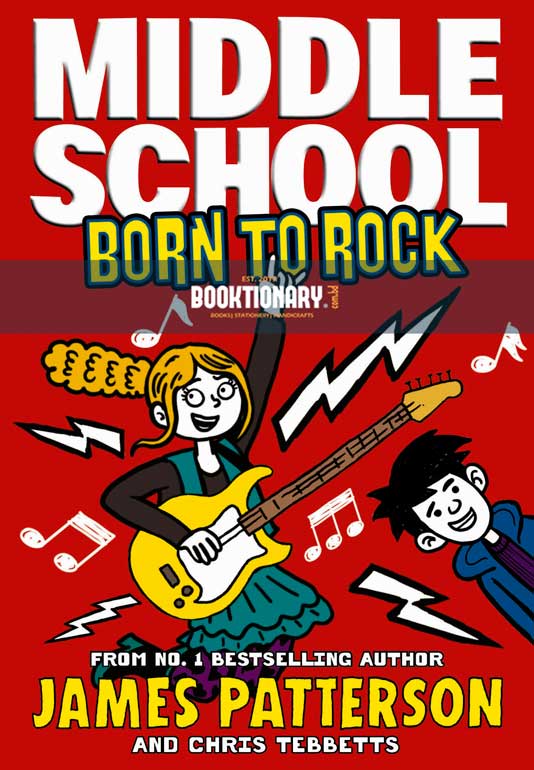 Born to Rock ( Middle School Series, Book 11 ) ( High Quality )