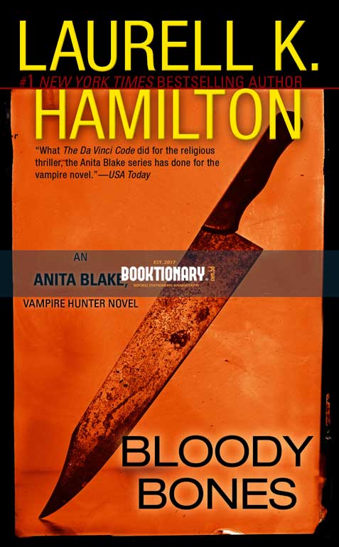 Bloody Bones  ( Anita Blake Vampire Hunter series, book 5 ) ( High Quality )