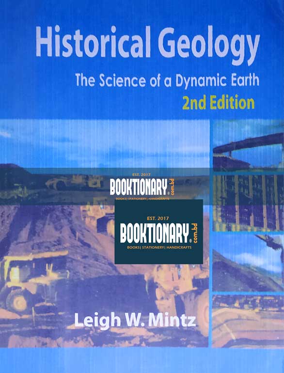 Historical Geology The Science Of A Dynamic Earth