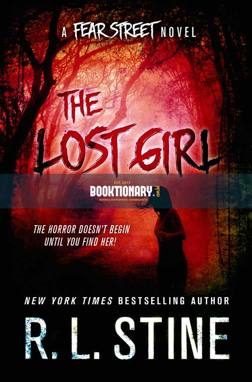 The Lost Girl  ( Fear Street Relaunch series, book 3 ) ( High Quality )