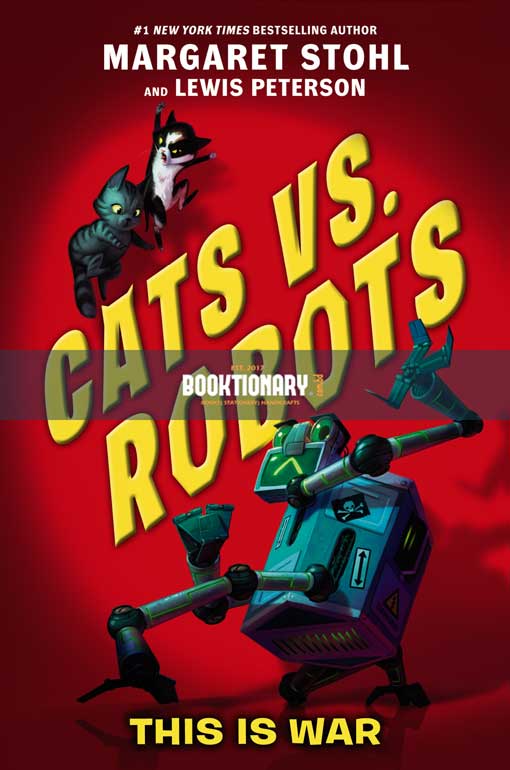 This is War  ( Cats vs Robots series, book 1 ) ( High Quality )