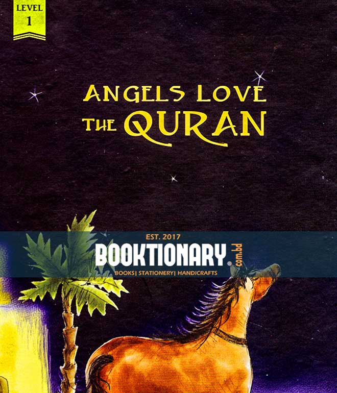 Angels Love The Quran ( Level 1 )