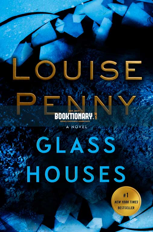 Glass Houses  ( Chief Inspector Armand Gamache series, book 13 ) ( High Quality )