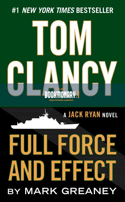 Full Force and Effect ( Jack Ryan Series, Book 10 ) ( High Quality )