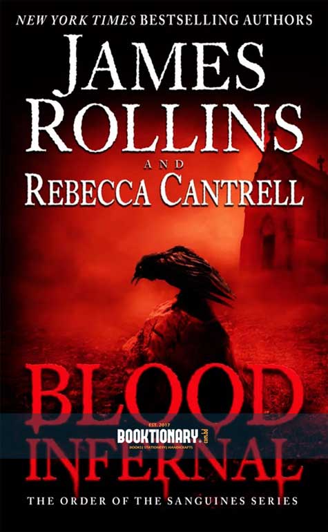 Blood Infernal   ( The Order of the Sanguines Series, Book 3 ) ( High Quality )