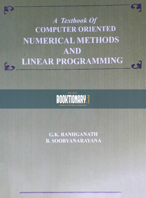 A Textbook Of Computer Oriented Numerical  Methods And Linear Programming