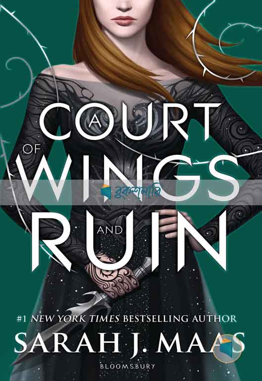 A Court of Wings and Ruin ( A Court of Thorns and Roses Series, Book 3 )